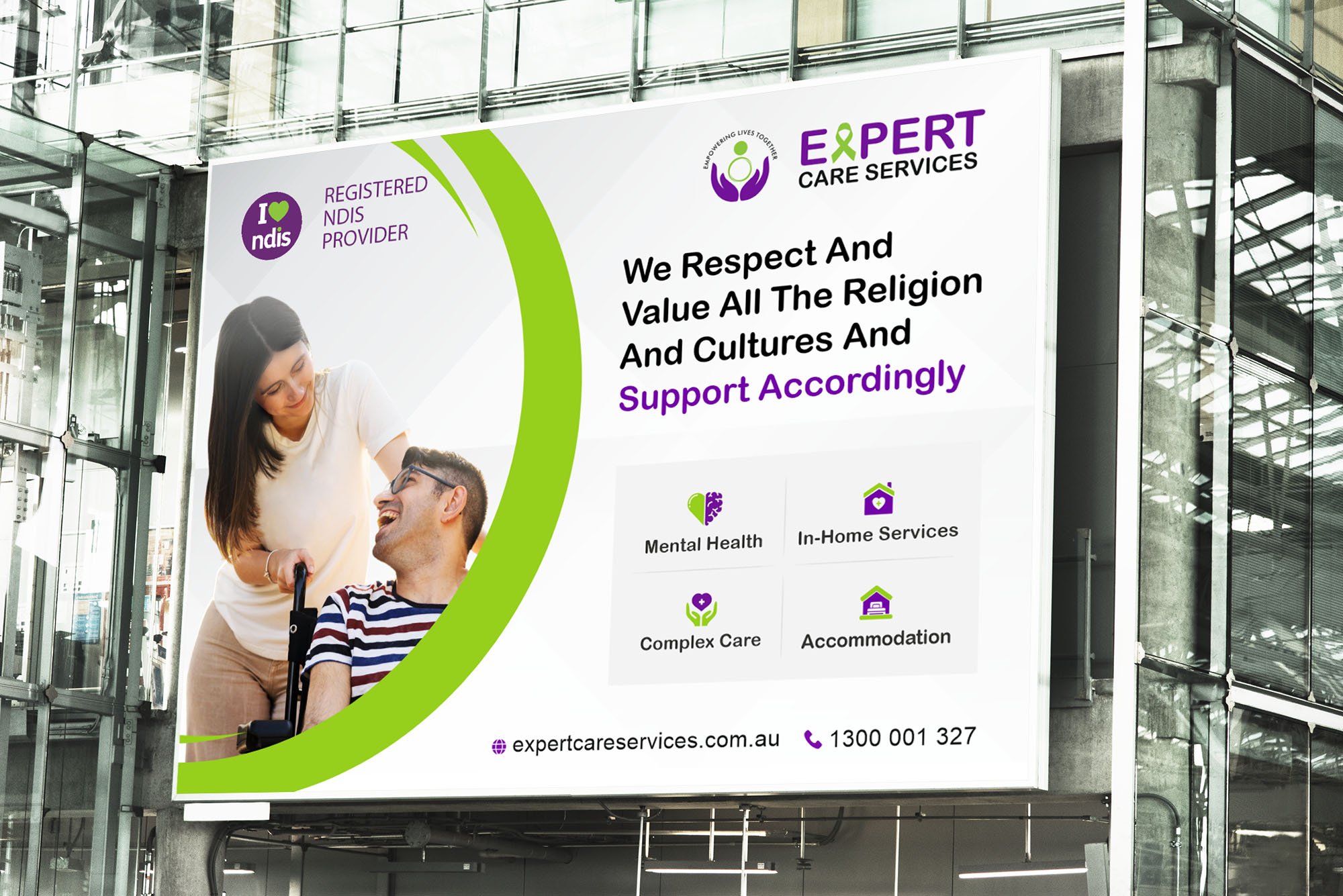 A billboard for Expert Care Services shows a smiling woman assisting a man in a wheelchair. The sign highlights respect for all religions and cultures, with services like mental health, in-home care, and accommodation listed.